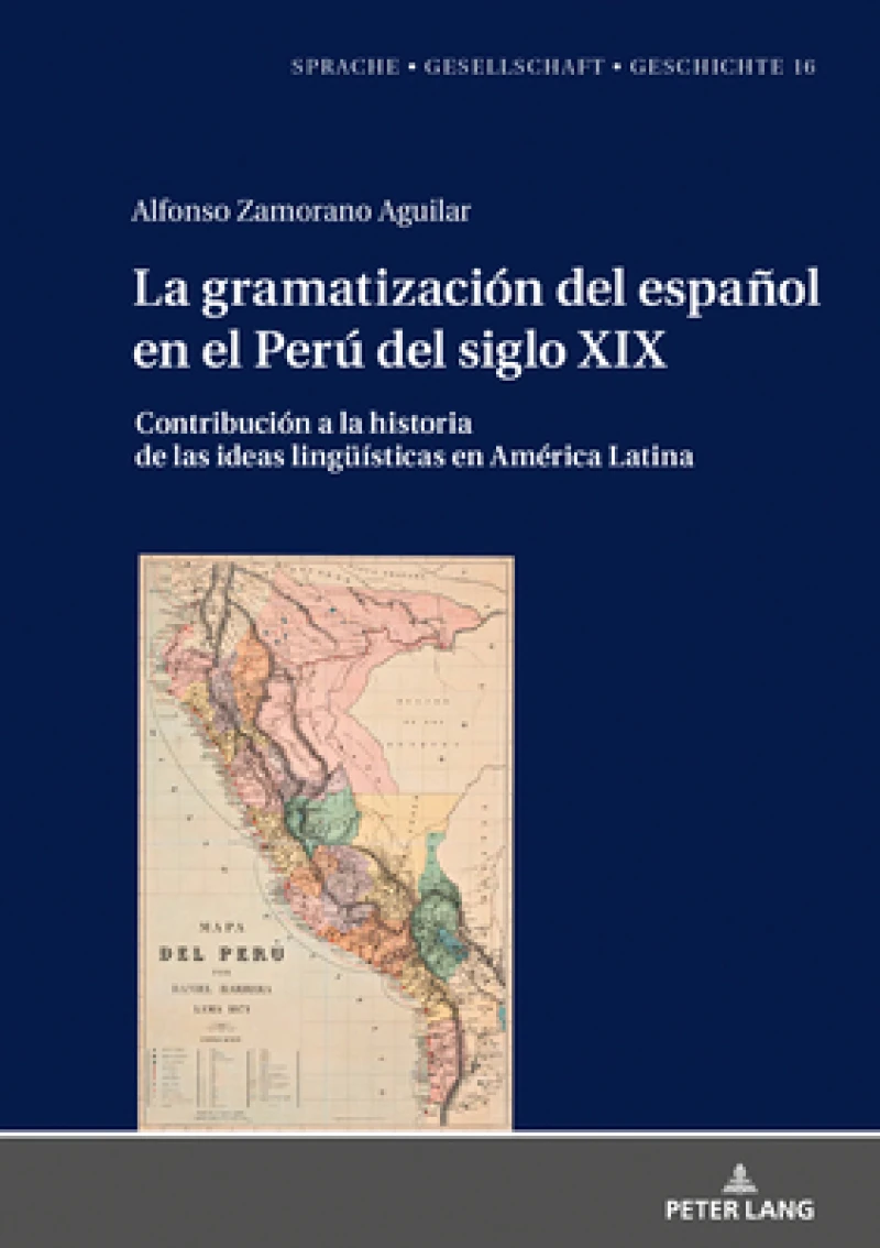 La gramatización del español en el Perú del Siglo XIX