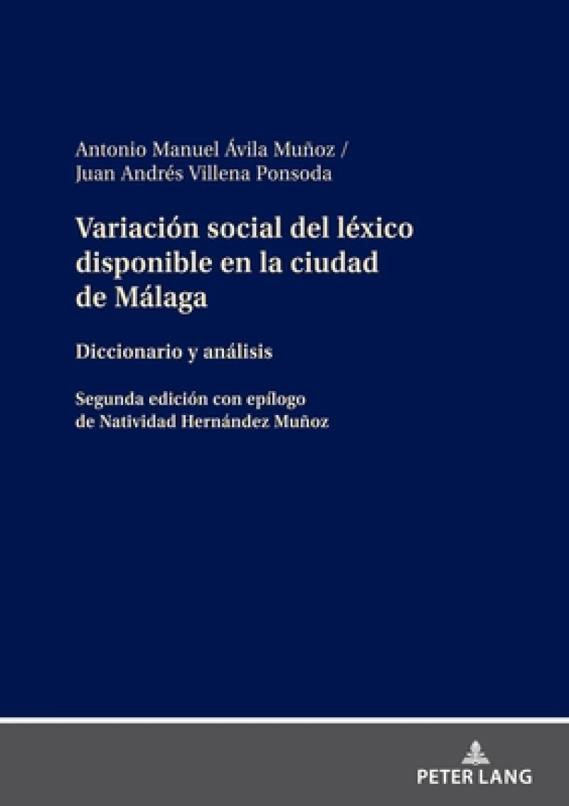 Variacion Social del Lexico Disponible En La Ciudad de Malaga