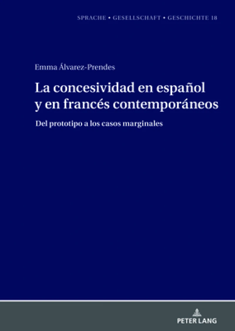 La Concesividad En Espanol Y En Frances Contemporaneos
