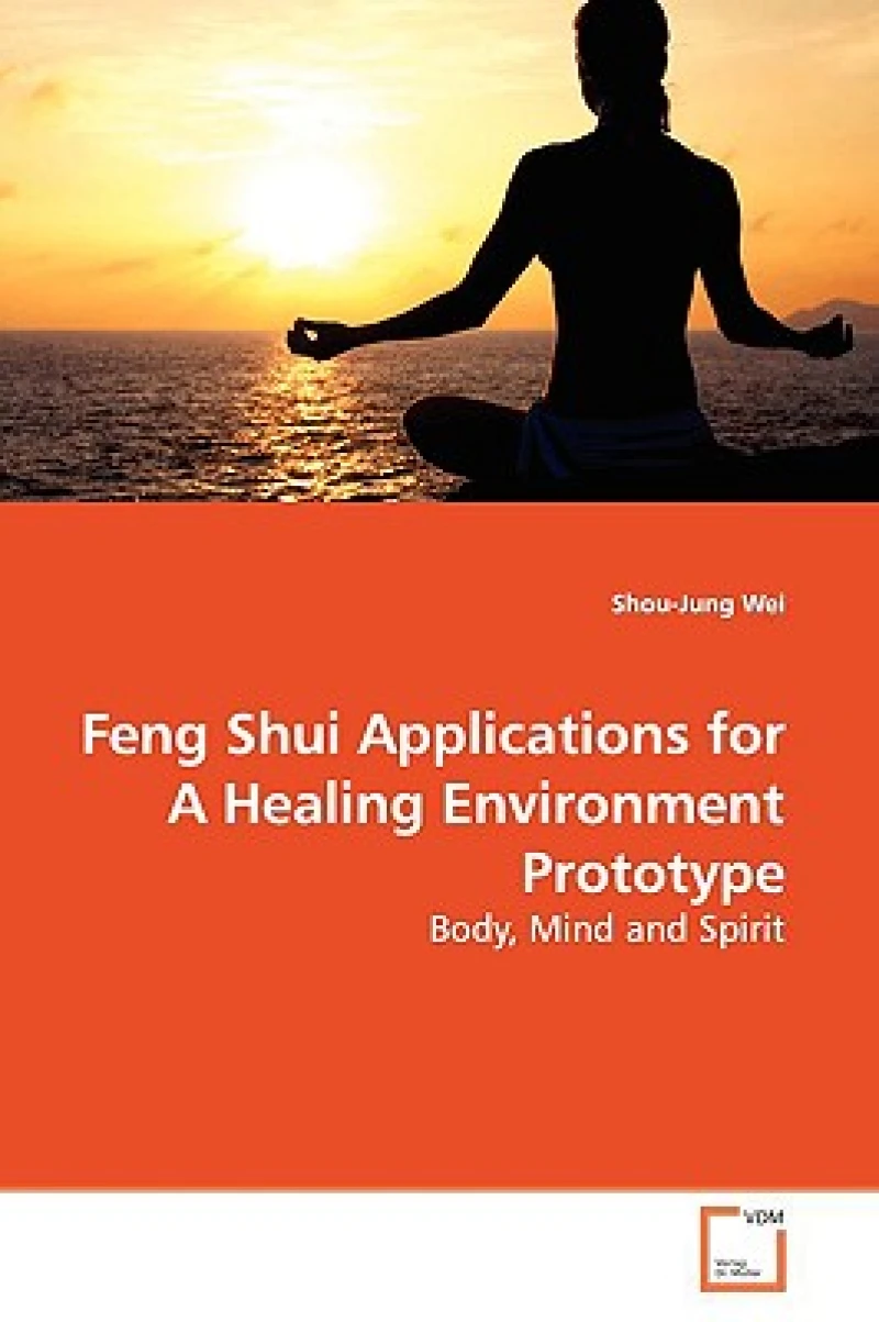 Feng Shui Applications for A Healing Environment  Prototype