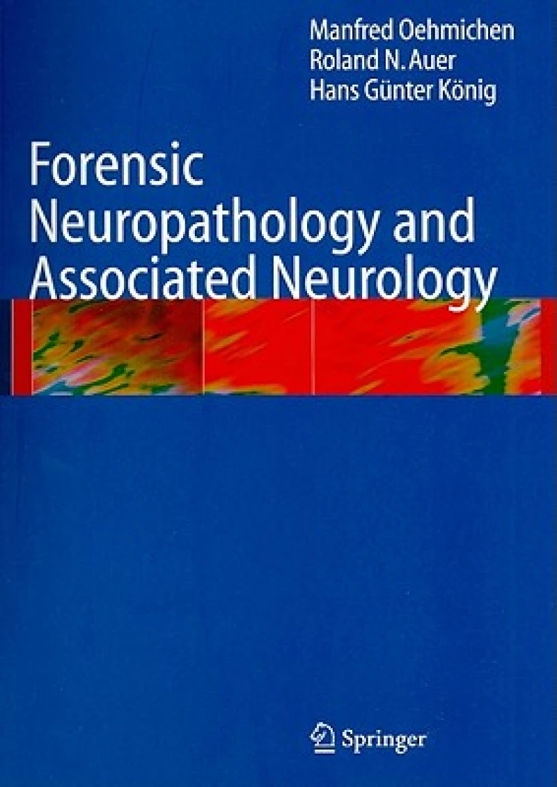 Forensic Neuropathology and Associated Neurology