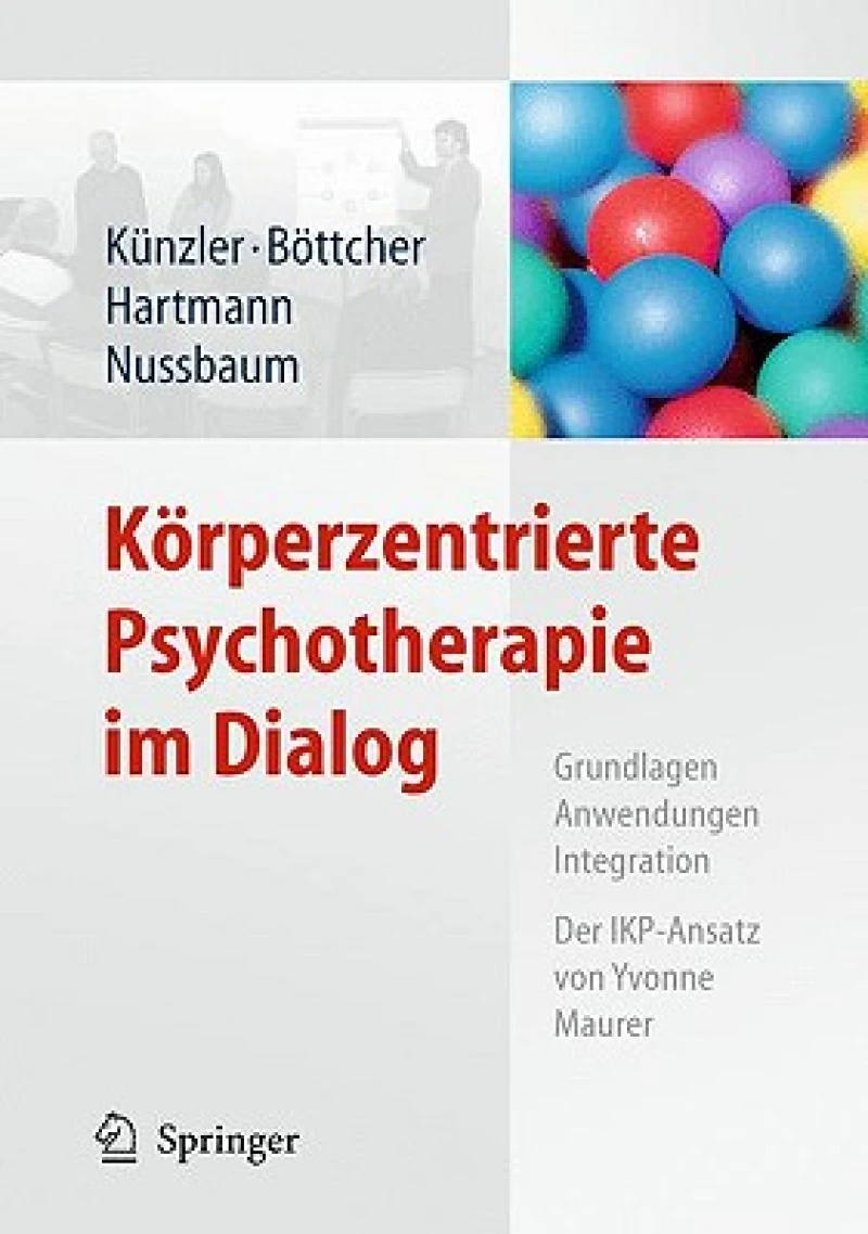 Korperzentrierte Psychotherapie im Dialog
