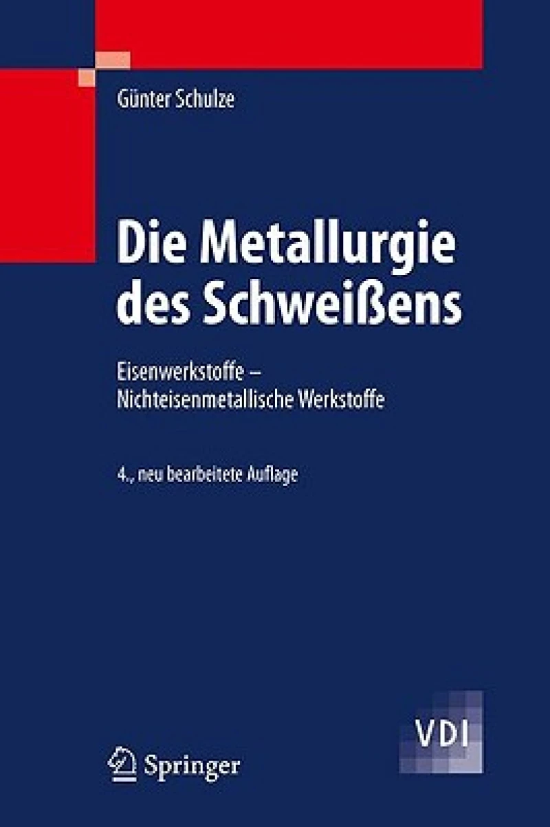 Die Metallurgie des Schweissens