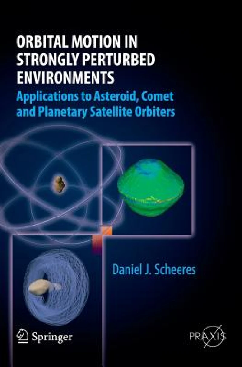 Orbital Motion in Strongly Perturbed Environments