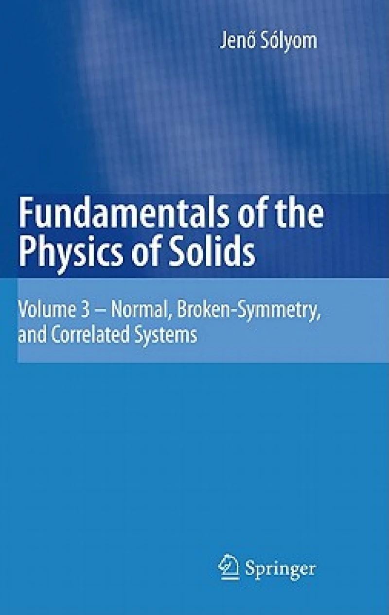 Fundamentals of the Physics of Solids