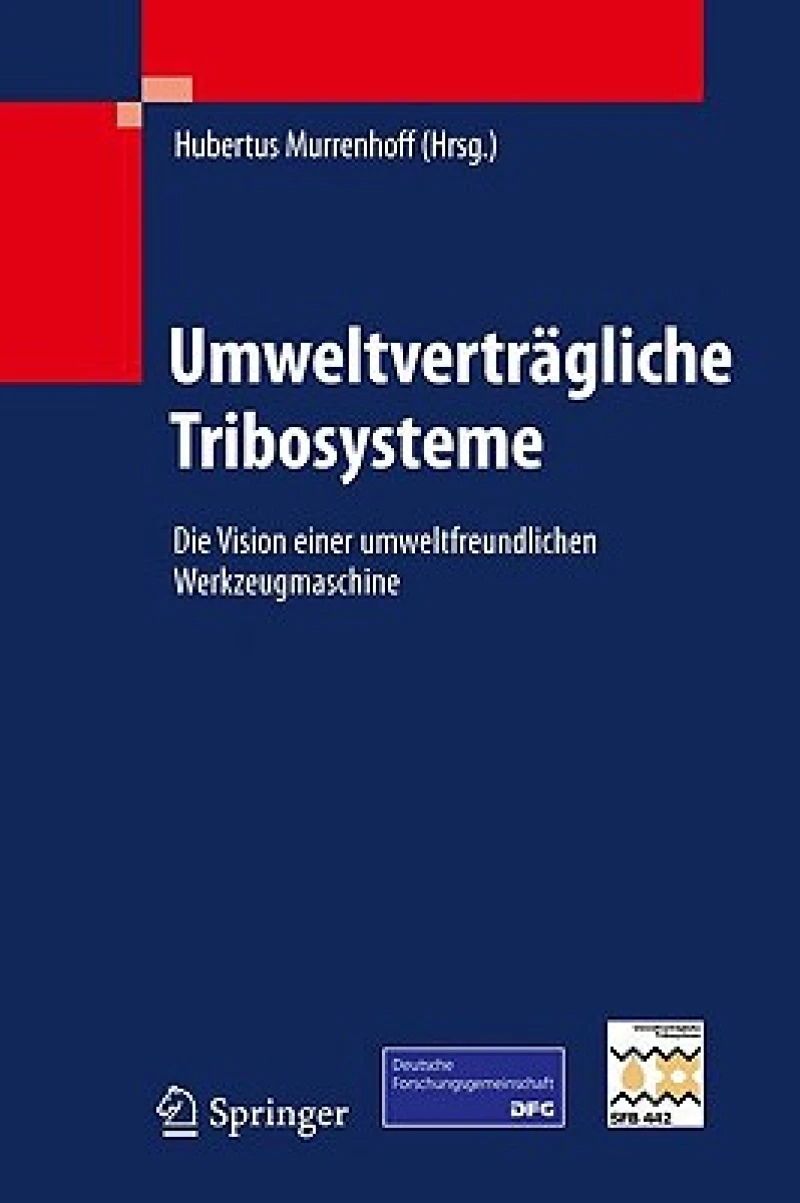 Umweltvertragliche Tribosysteme