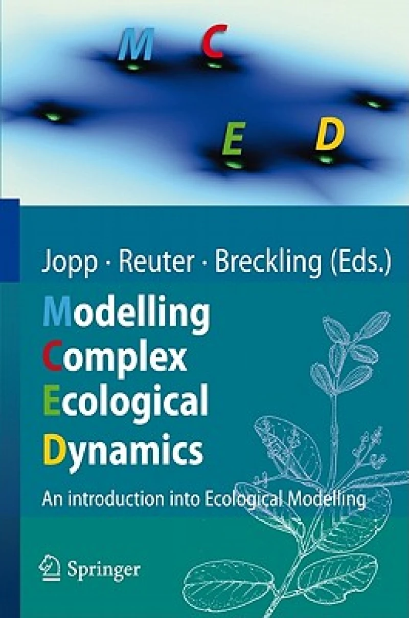 Modelling Complex Ecological Dynamics
