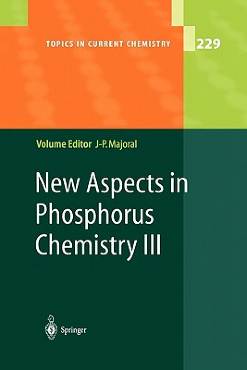 New Aspects in Phosphorus Chemistry III