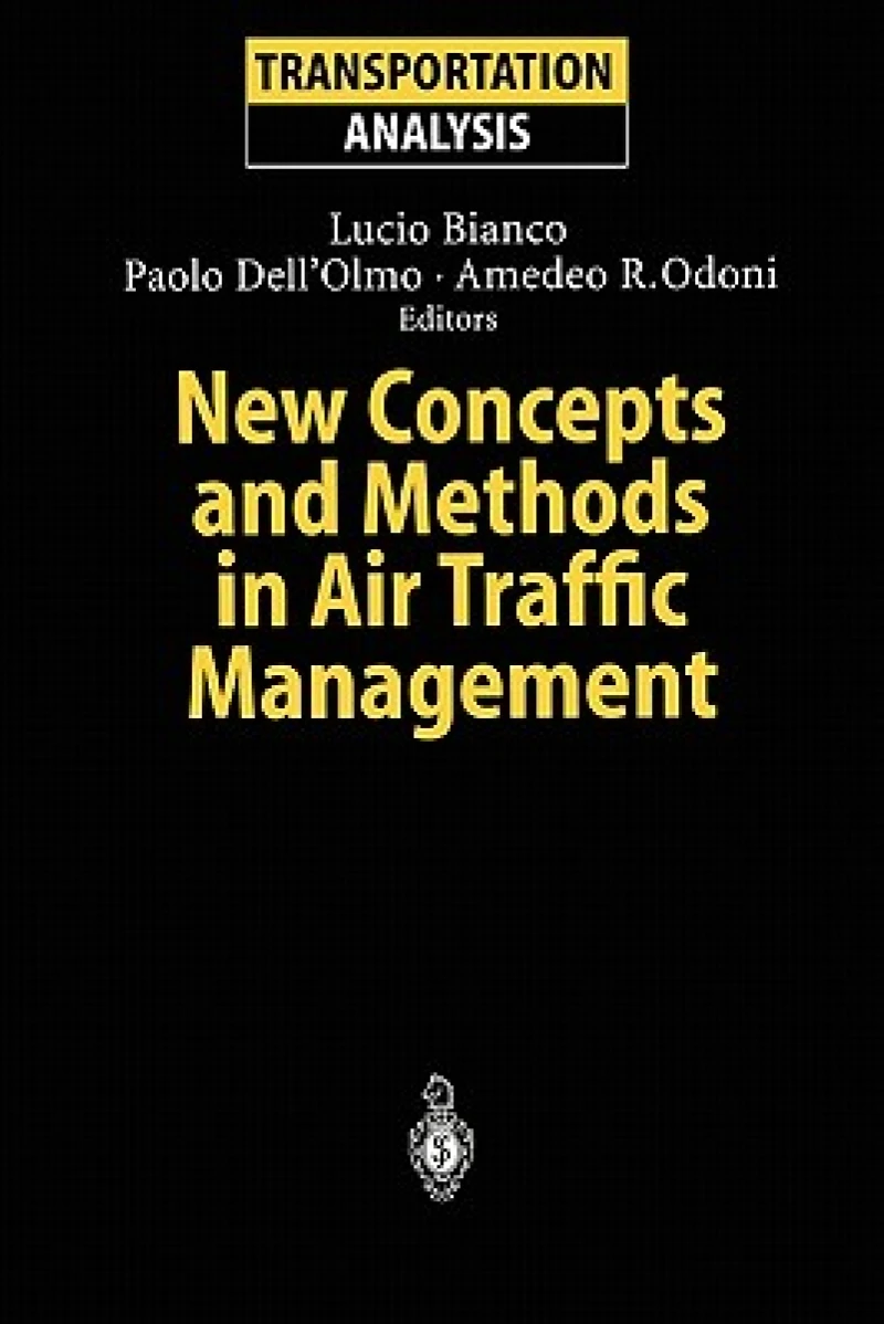 New Concepts and Methods in Air Traffic Management