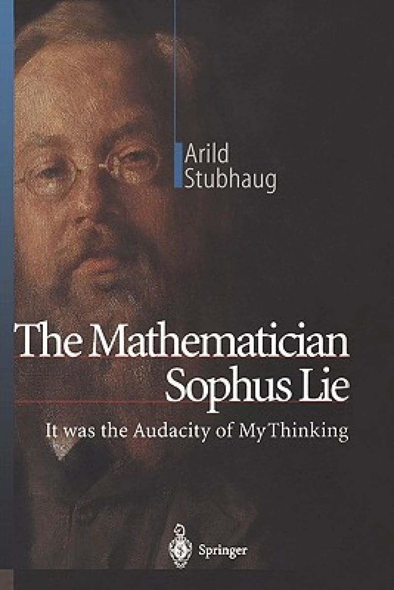 The Mathematician Sophus Lie