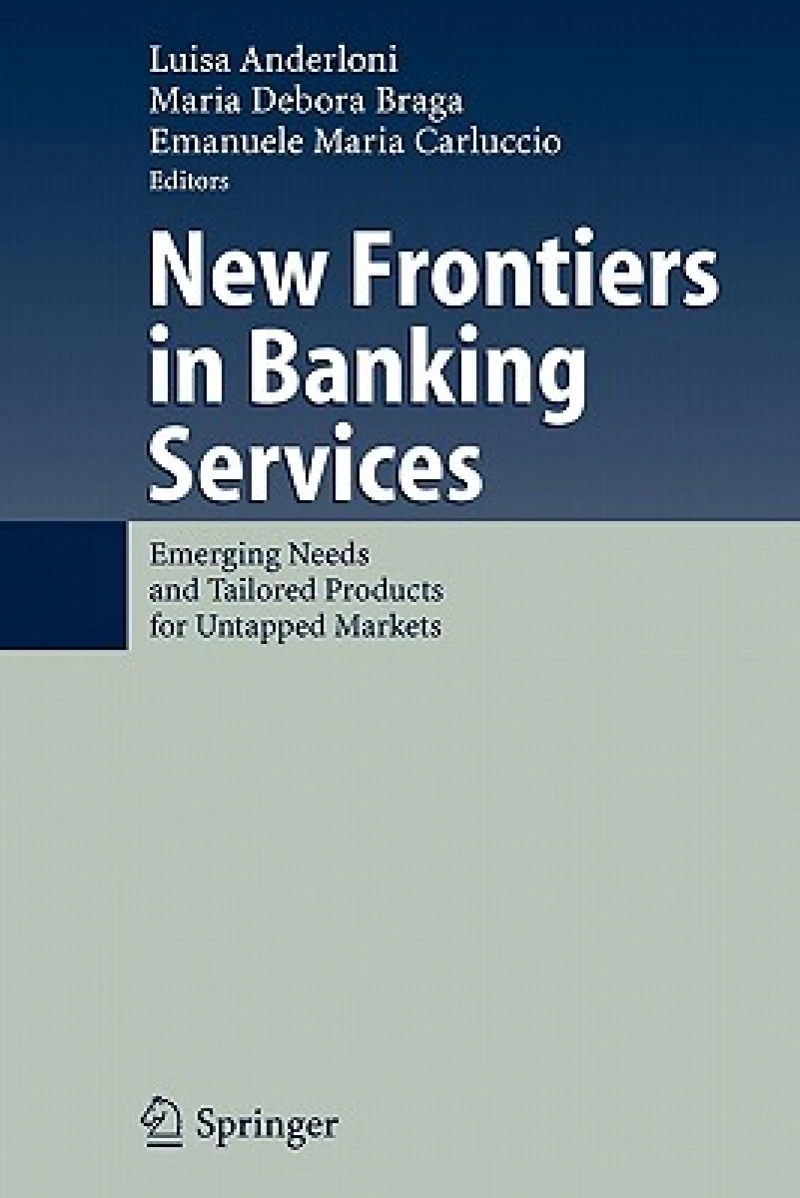 New Frontiers in Banking Services