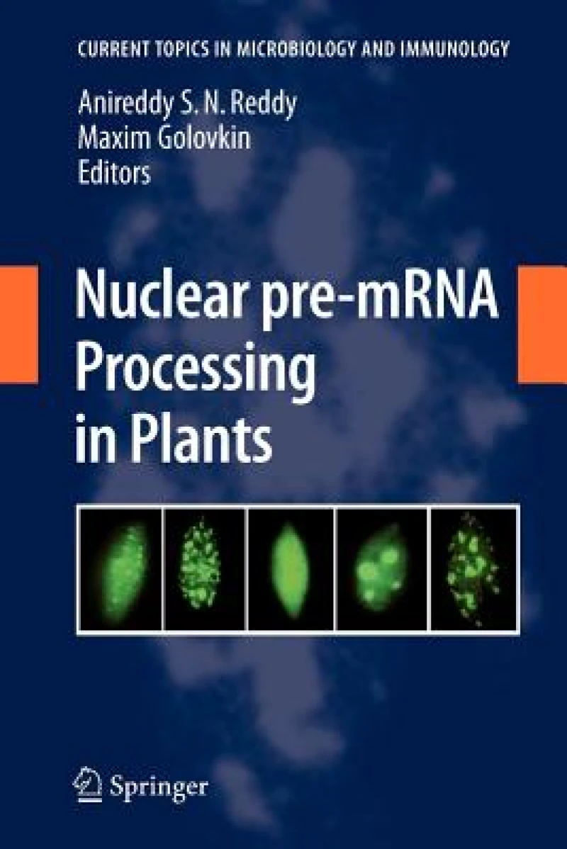 Nuclear pre-mRNA Processing in Plants
