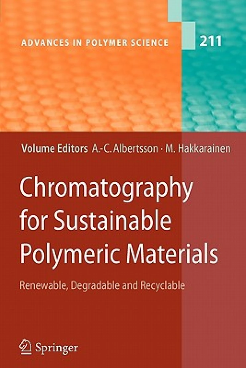 Chromatography for Sustainable Polymeric Materials