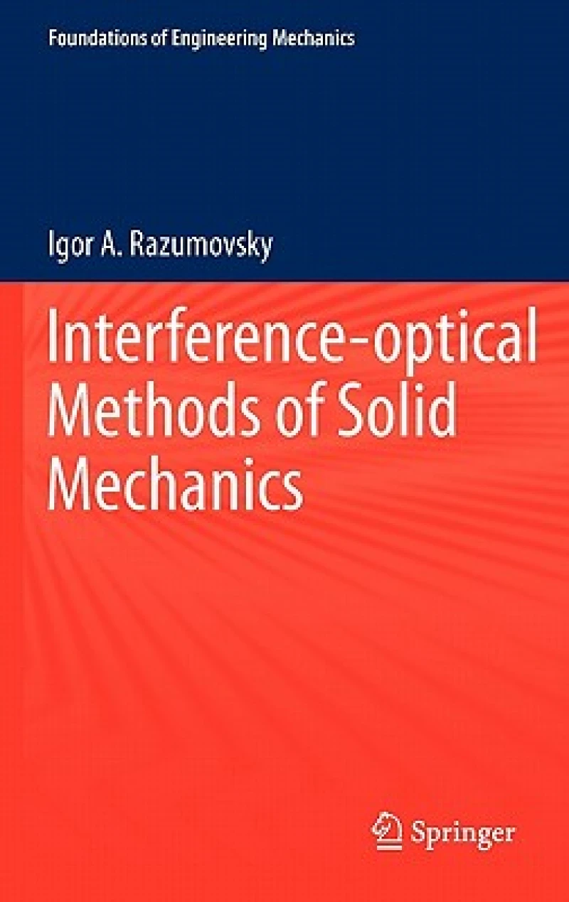 Interference-optical Methods of Solid Mechanics