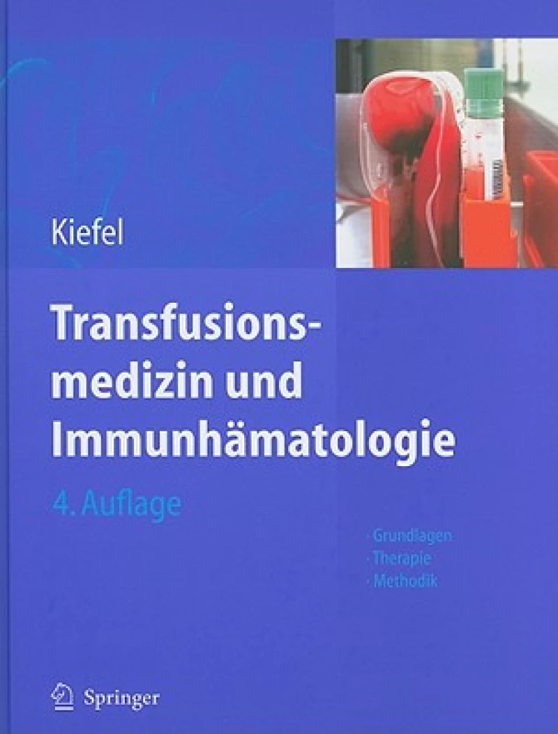 Transfusionsmedizin und Immunhamatologie