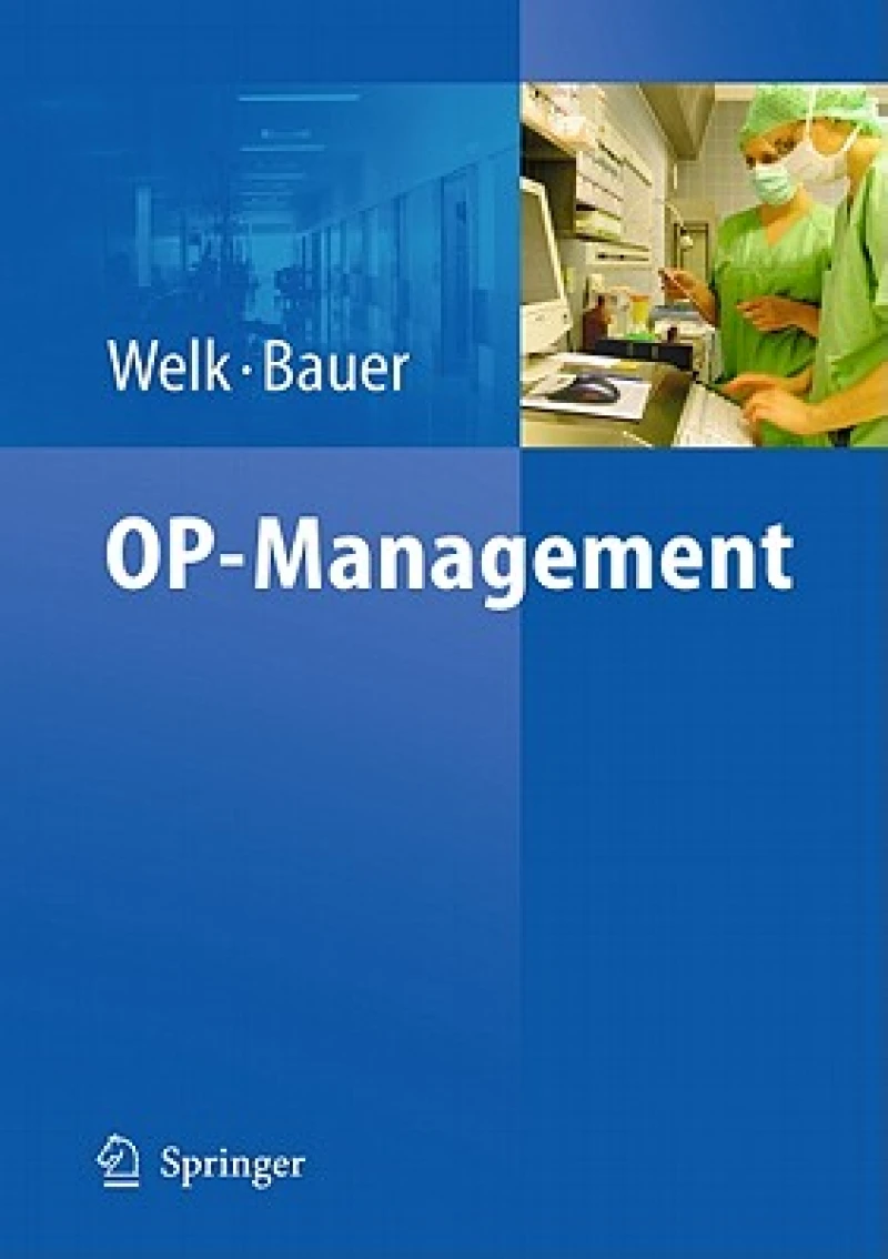 OP-Management - Von der Theorie zur Praxis