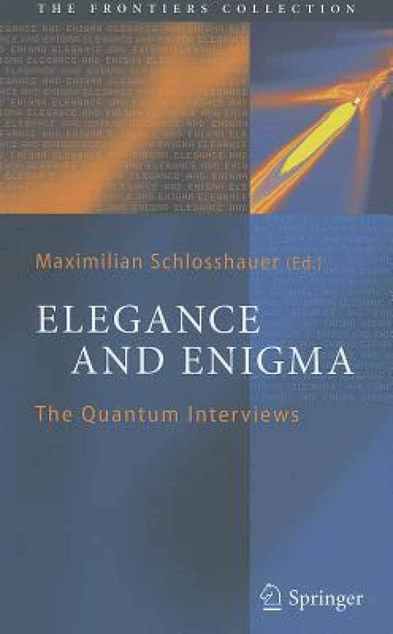 Elegance and Enigma
