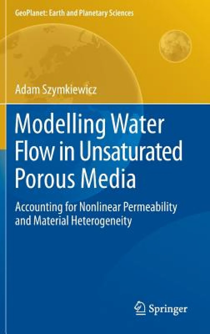 Modelling Water Flow in Unsaturated Porous Media