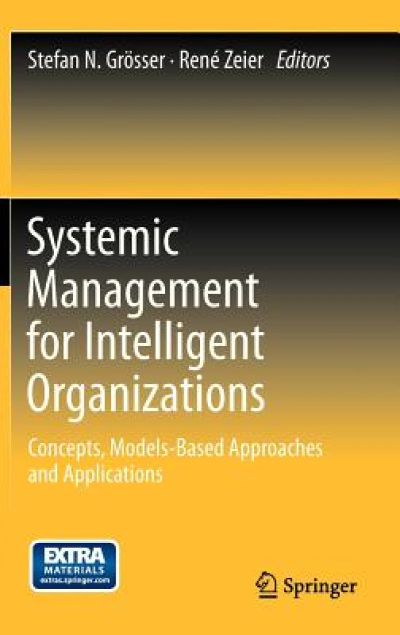 Systemic Management for Intelligent Organizations
