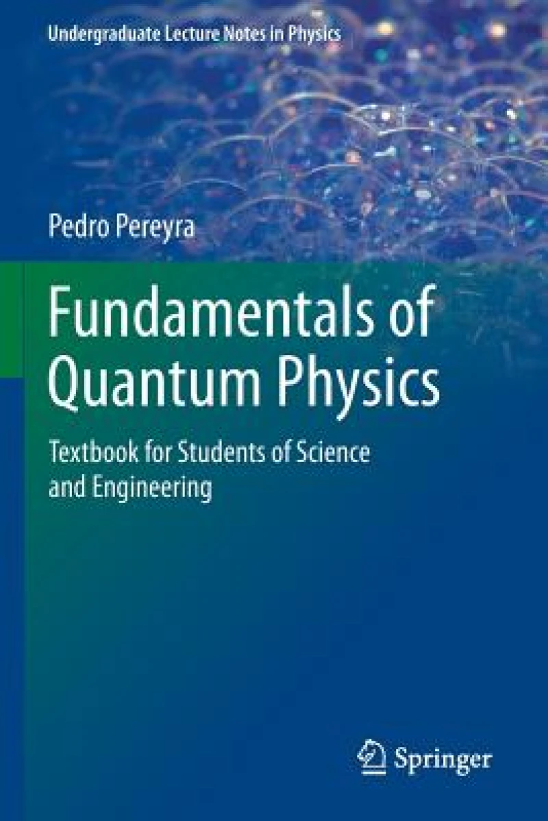 Fundamentals of Quantum Physics