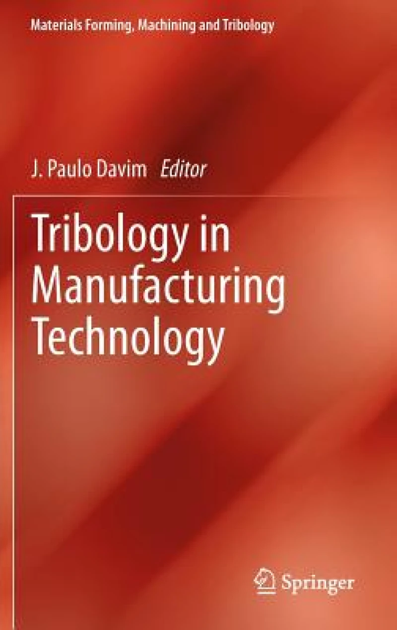 Tribology in Manufacturing Technology