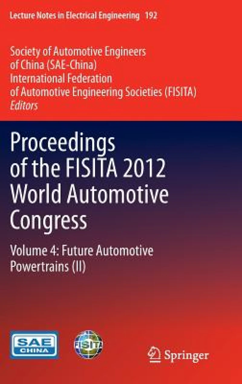 Proceedings of the FISITA 2012 World Automotive Congress