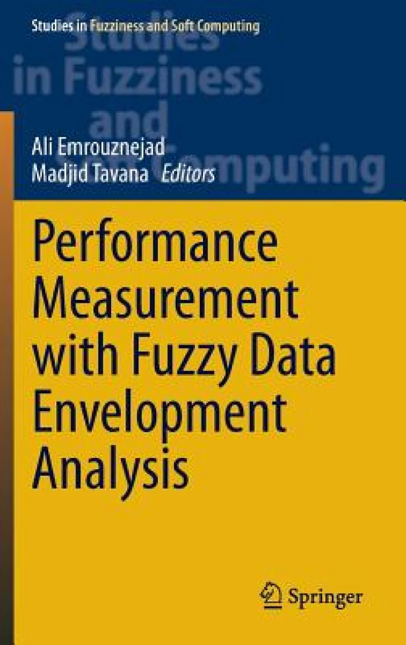 Performance Measurement with Fuzzy Data Envelopment Analysis