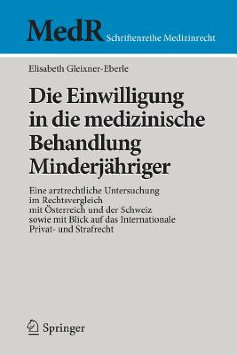 Die Einwilligung in die medizinische Behandlung Minderjahriger