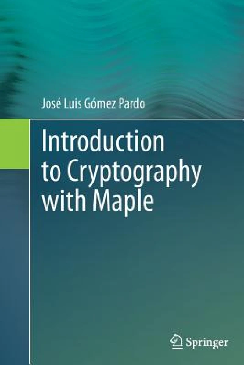 Introduction to Cryptography with Maple