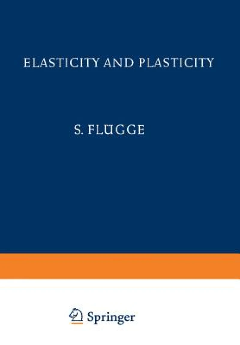 Elasticity and Plasticity / Elastizität und Plastizität