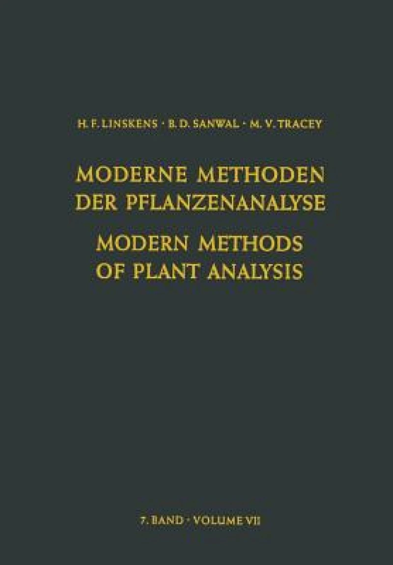 Modern Methods of Plant Analysis / Moderne Methoden Der Pflanzenanalyse