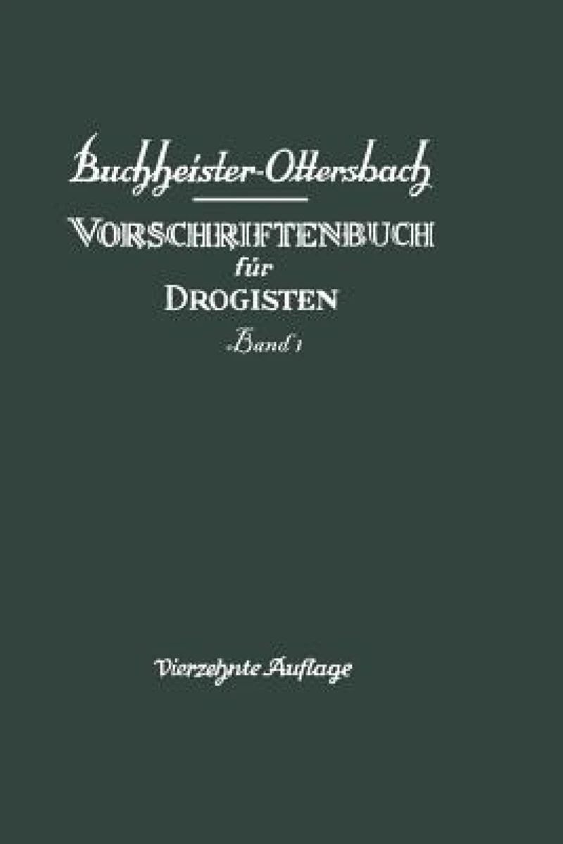 Vorschriftenbuch fur Drogisten