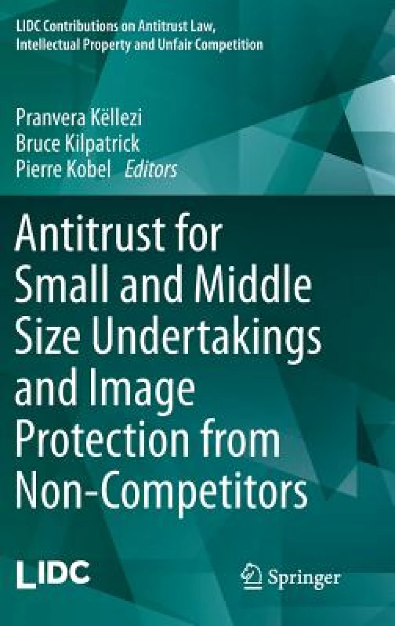 Antitrust for Small and Middle Size Undertakings and Image Protection from Non-Competitors