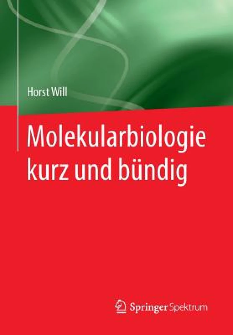 Molekularbiologie Kurz Und Bundig