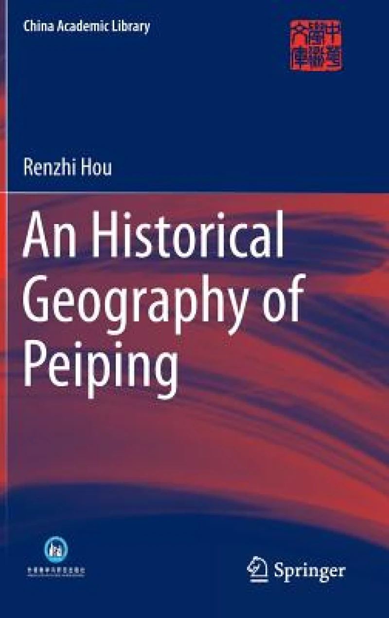 An Historical Geography of Peiping