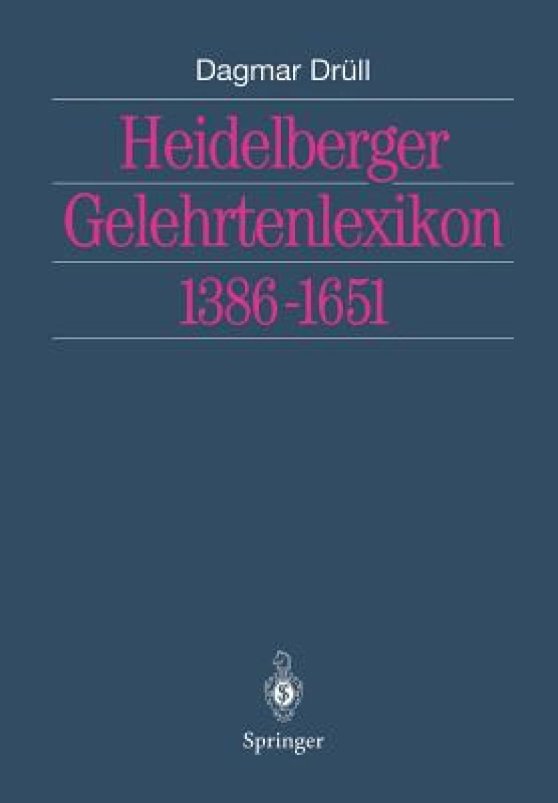 Heidelberger Gelehrtenlexikon 1386-1651