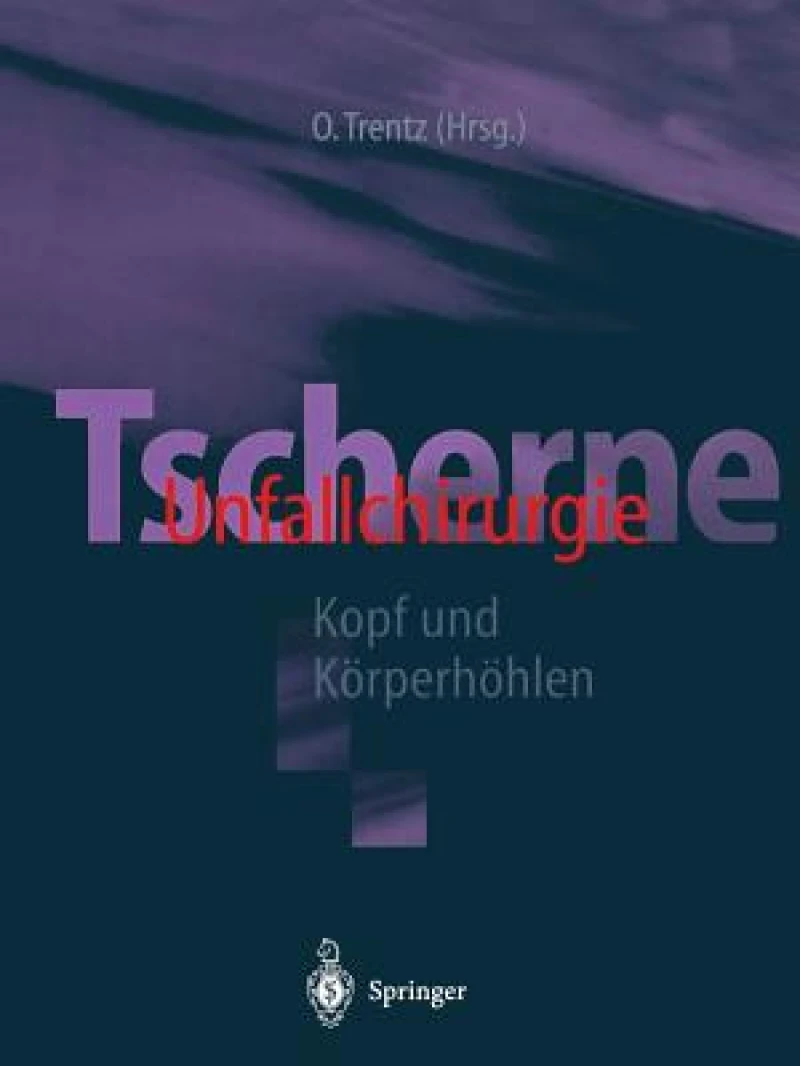 Tscherne Unfallchirurgie