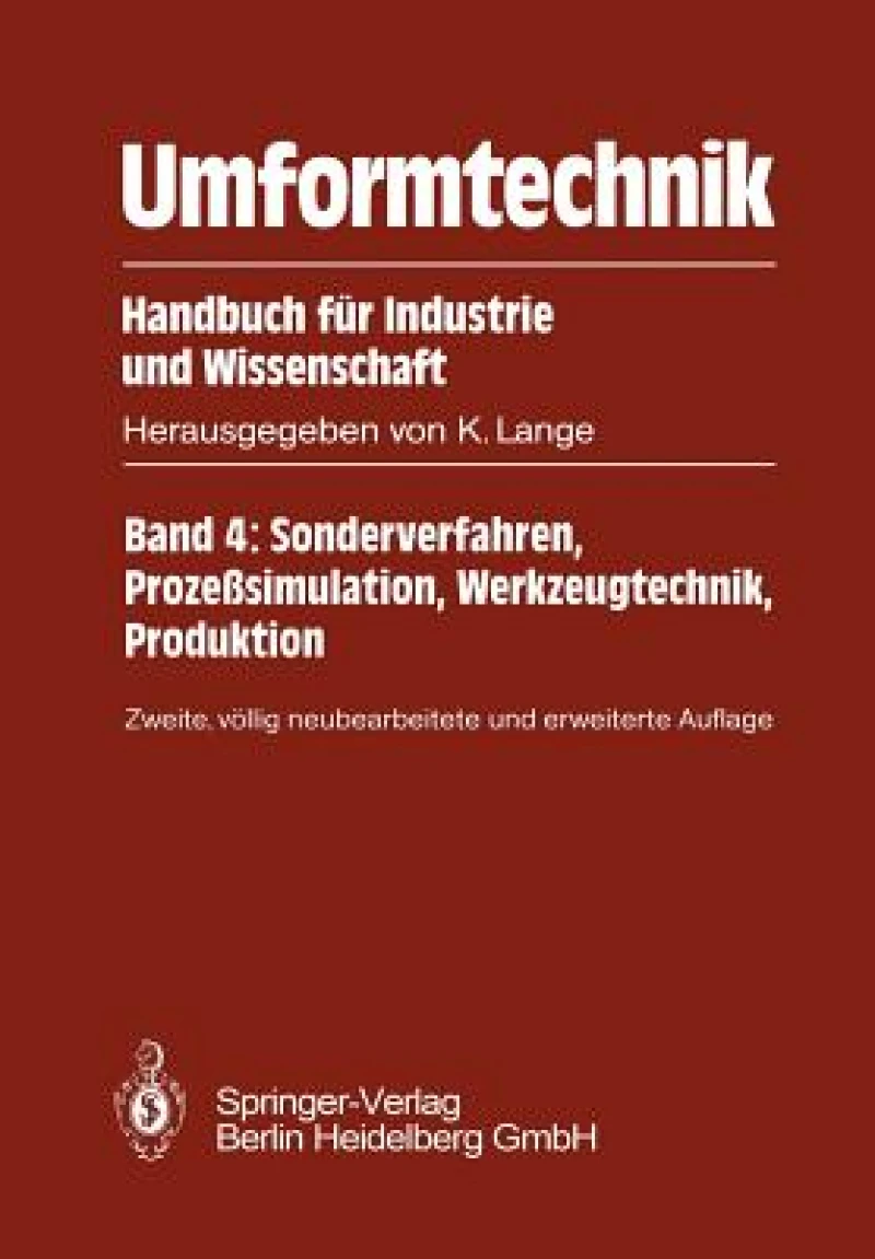 Umformtechnik Handbuch Für Industrie Und Wissenschaft