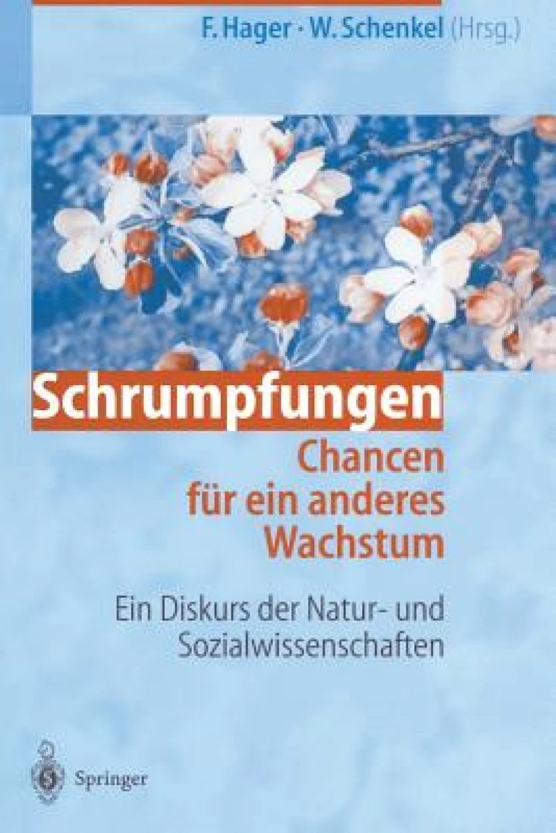 Schrumpfungen. Chancen für ein anderes Wachstum