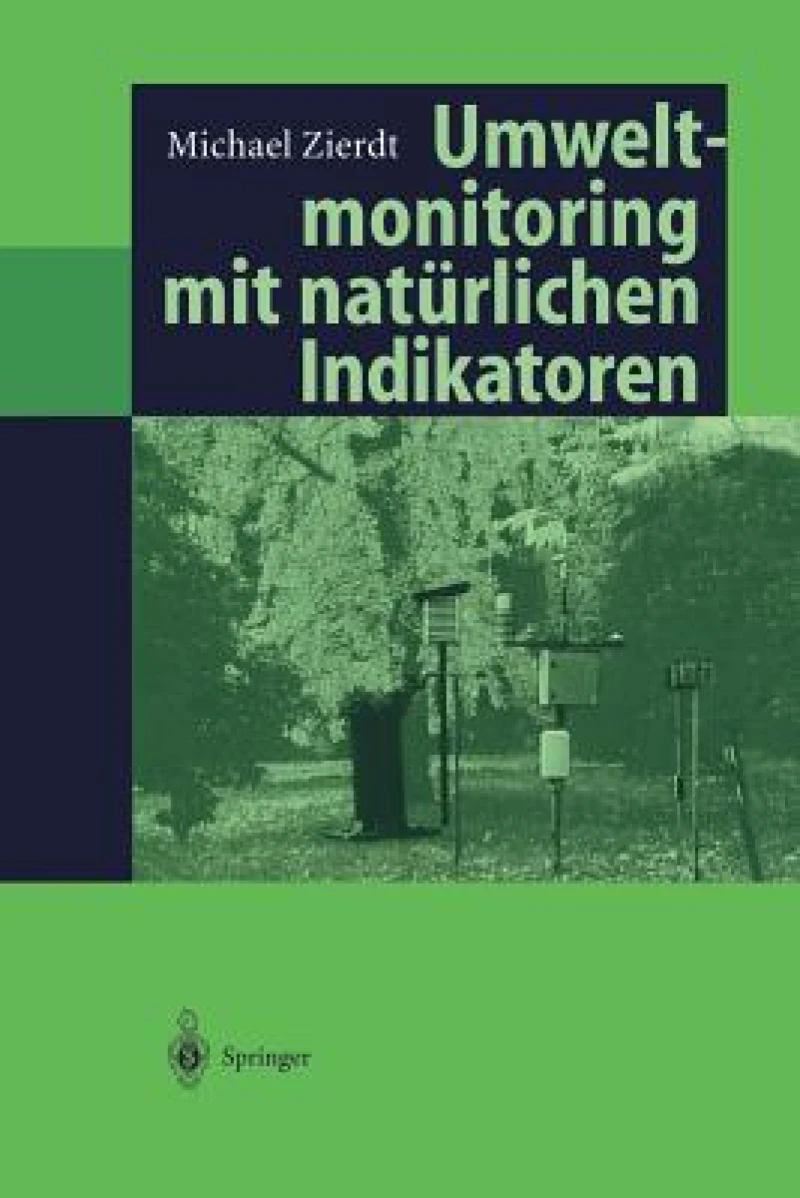 Umweltmonitoring mit natürlichen Indikatoren