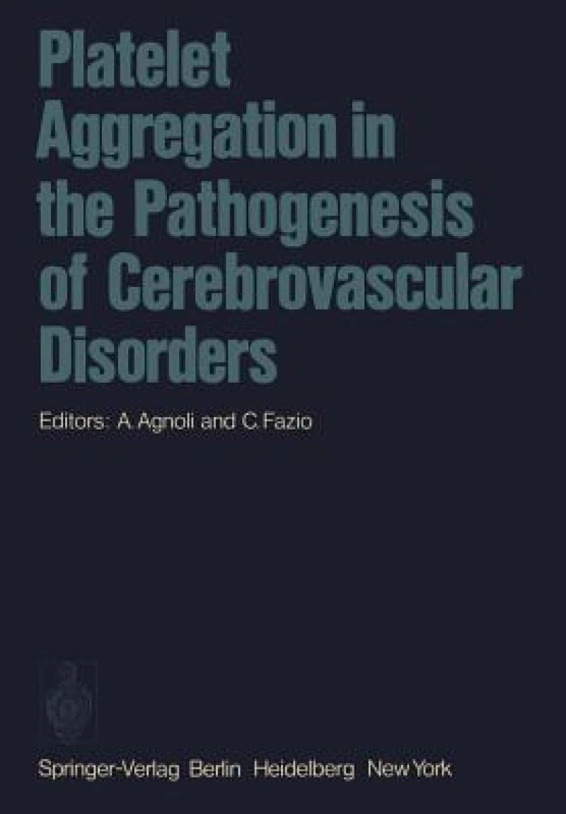 Platelet Aggregation in the Pathogenesis of Cerebrovascular Disorders