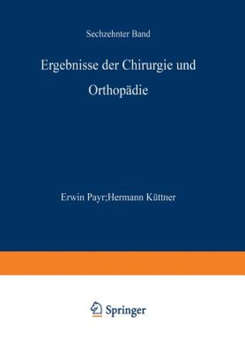 Ergebnisse der Chirurgie und Orthopadie