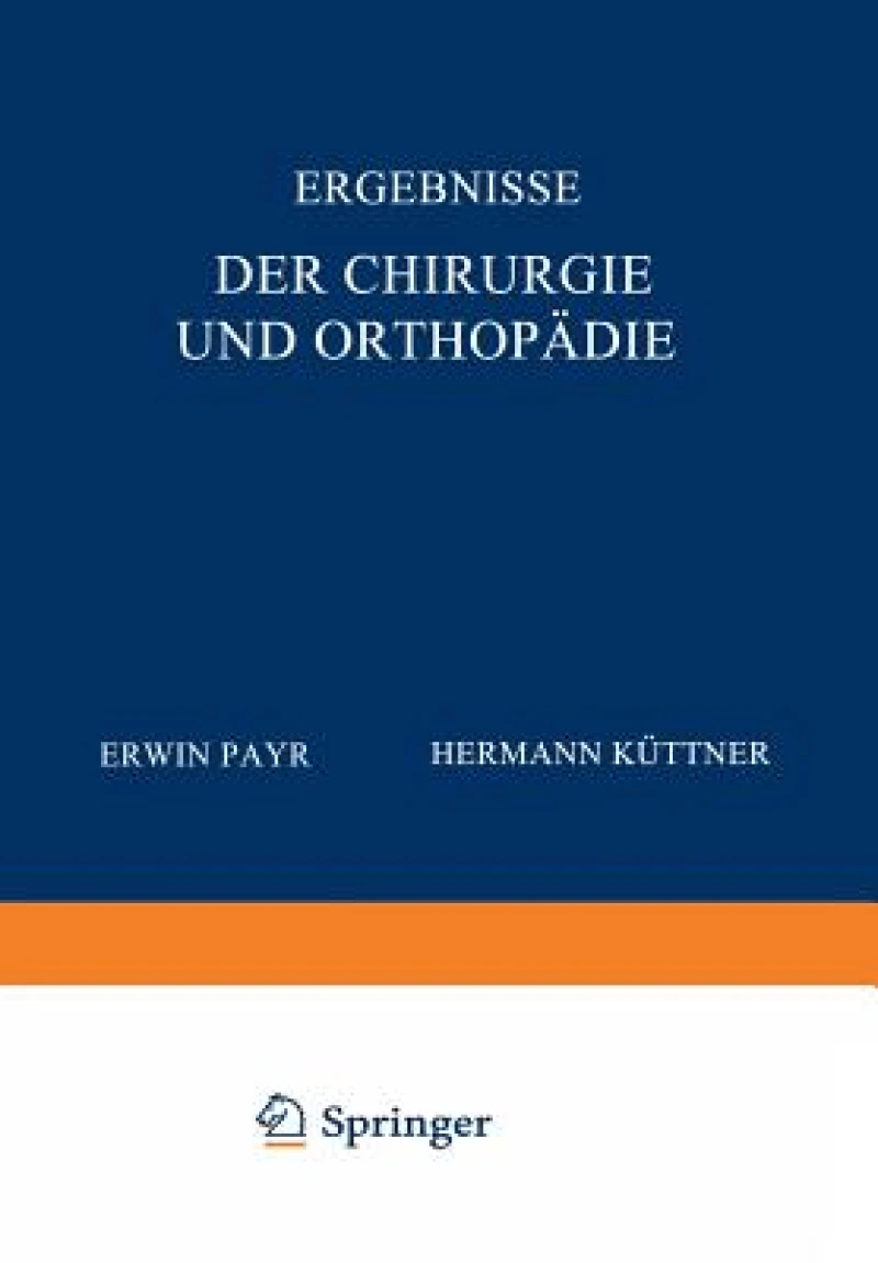 Ergebnisse der Chirurgie und Orthopadie