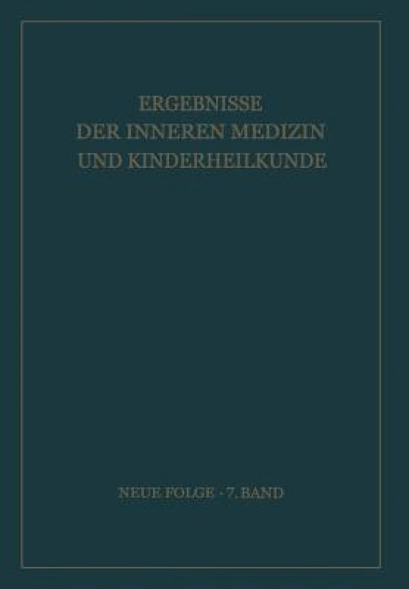 Ergebnisse der Inneren Medizin und Kinderheilkunde