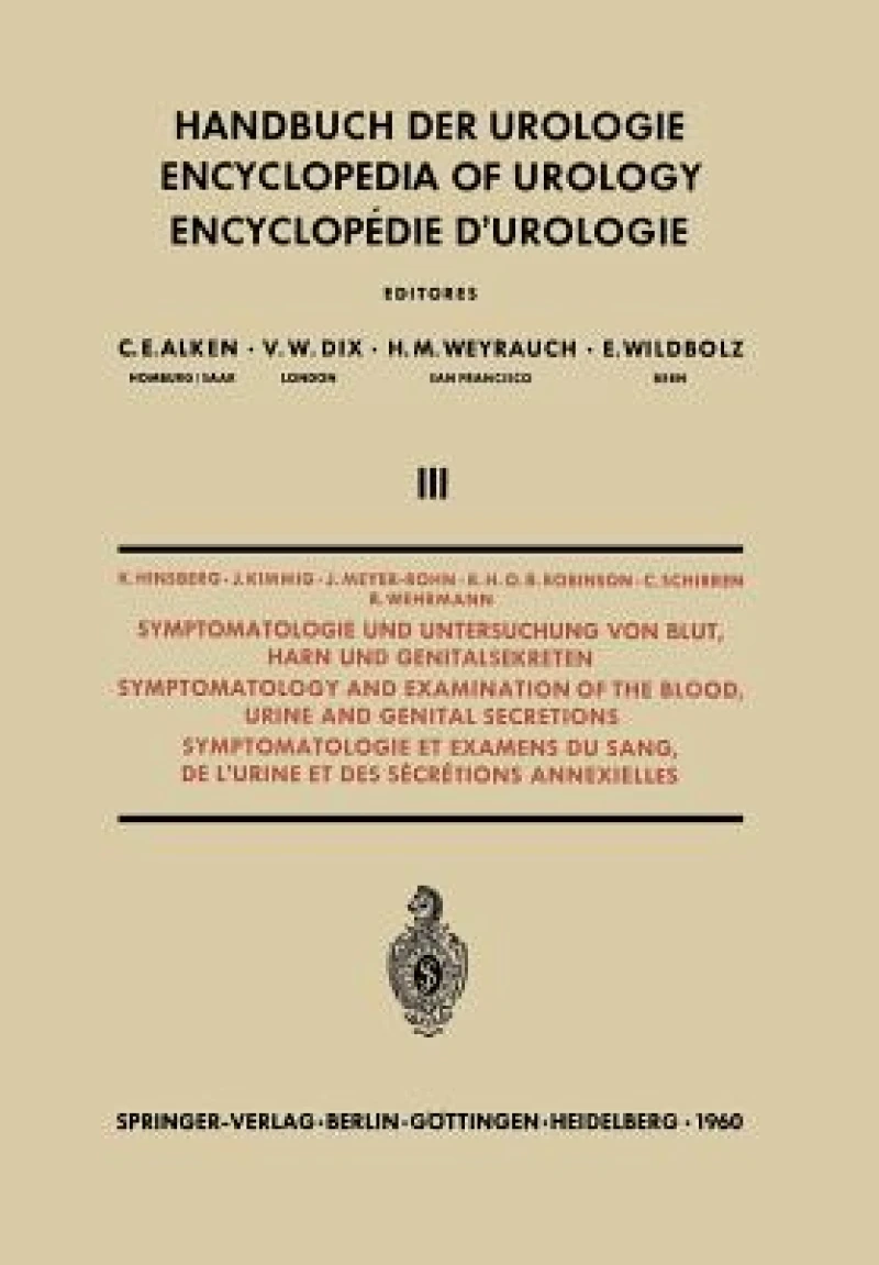 Symptomatologie und Untersuchung von Blut, Harn und Genitalsekreten / Symptomatology and Examination of the Blood, Urine and Genital Secretions