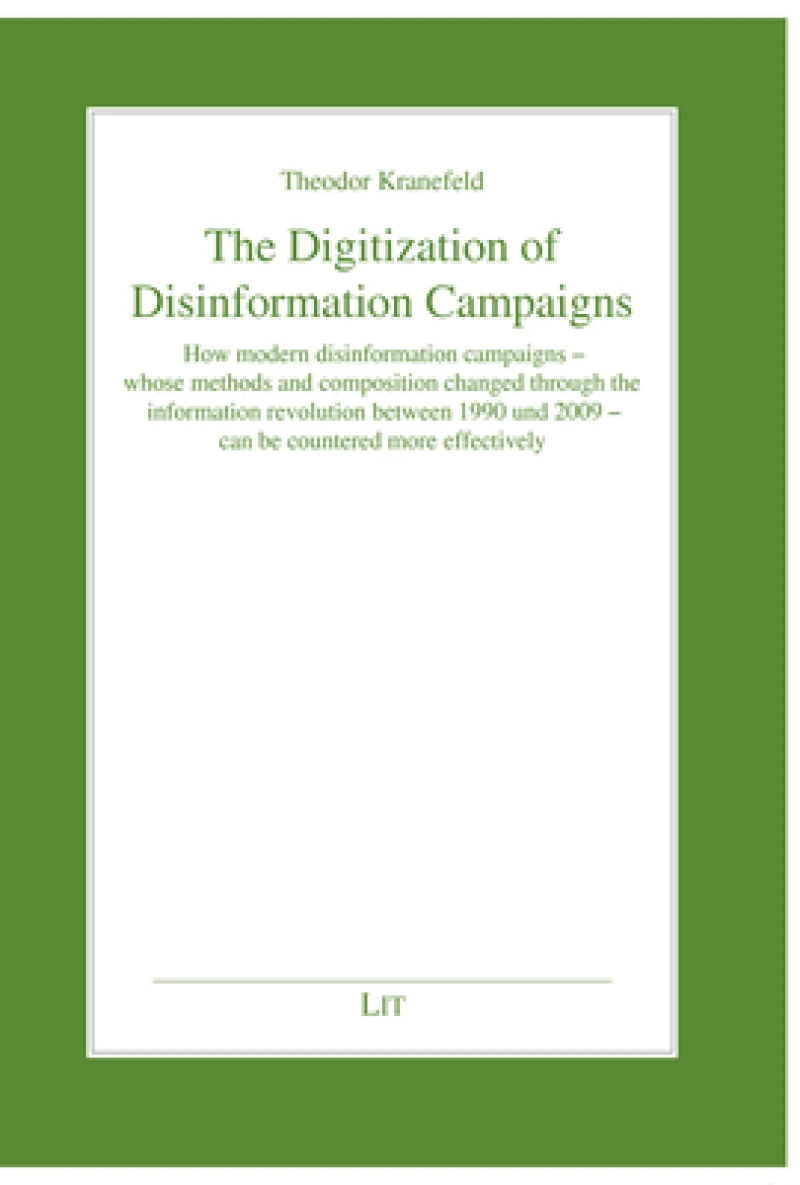 The Digitization of Disinformation Campaigns