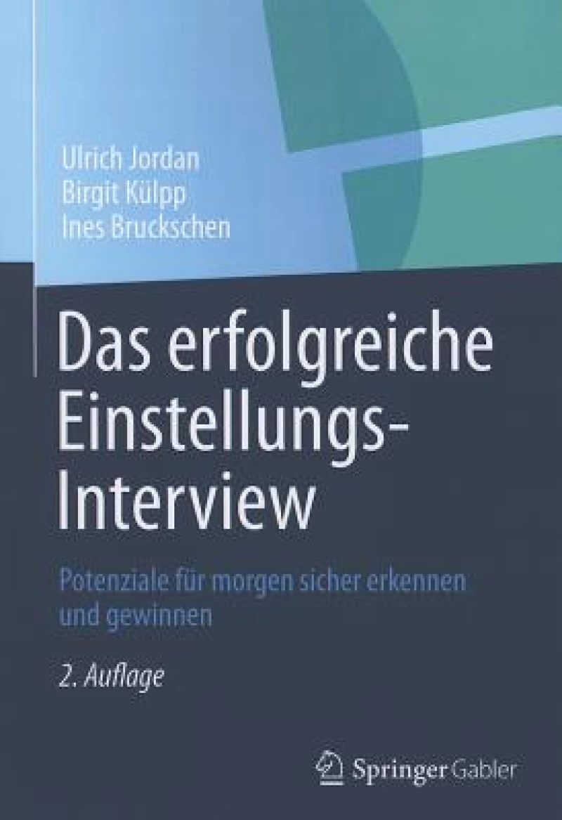 Das erfolgreiche Einstellungs-Interview