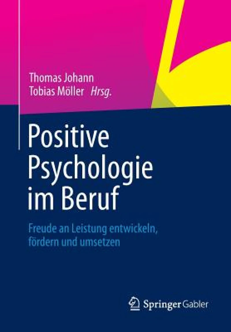 Positive Psychologie im Beruf