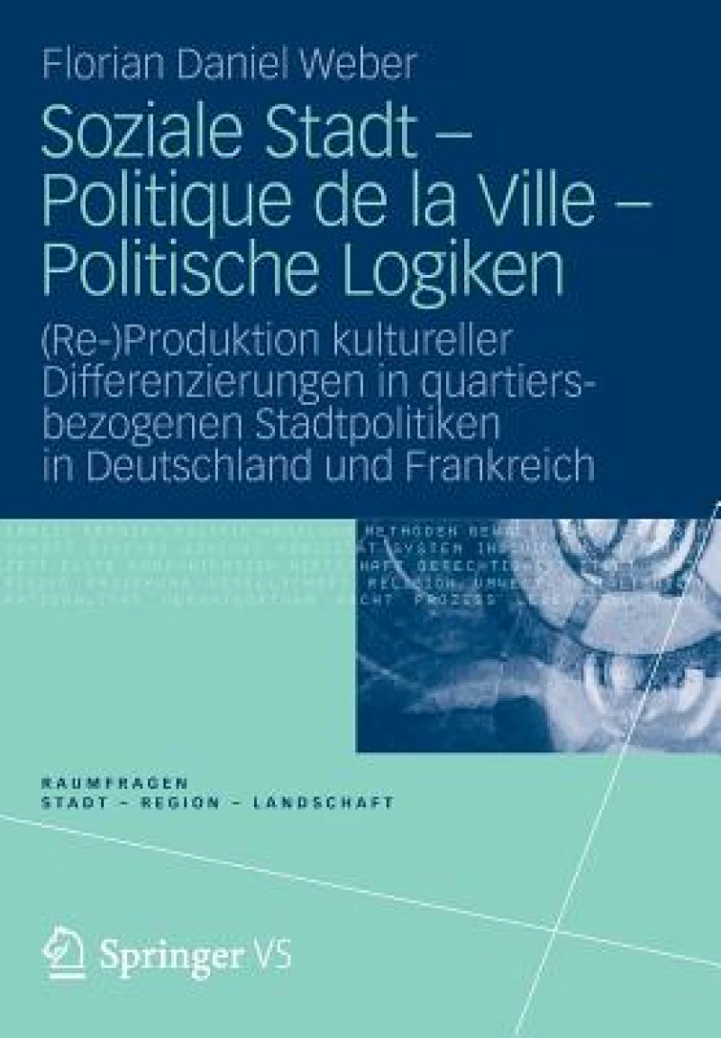 Soziale Stadt - Politique de la Ville - Politische Logiken