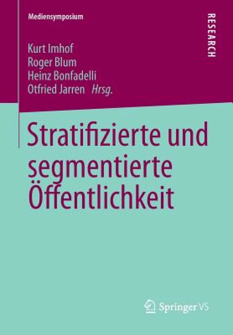 Stratifizierte und segmentierte Öffentlichkeit